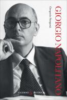 Giorgio Napolitano di Gregorio Sorgonà edito da Salerno Editrice
