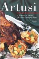 La scienza in cucina e l'arte di mangiar bene di Pellegrino Artusi edito da Idea Libri