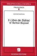 Il liber de Sidrac. Di Bertran Boysset di Vincenzo Minervini edito da Schena Editore