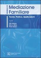 Manuale di mediazione familiare di Jay Folberg, Ann L. Milne, Peter Salem edito da Firera & Liuzzo Publishing