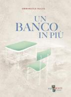 Un banco in più di Emmanuela Rucco edito da ArgoMenti Edizioni