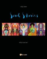 Soul stories di Vicky Scher edito da Youcanprint