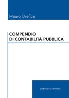 Compendio di contabilità pubblica di Mauro Orefice edito da Editoriale Scientifica