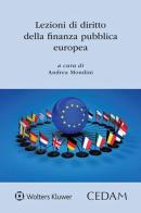 Lezioni di diritto della finanza pubblica europea di Andrea Mondini edito da CEDAM