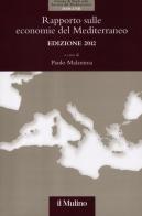 Rapporto sulle economie del Mediterraneo 2012 edito da Il Mulino