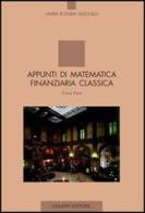 Appunti di matematica finanziaria classica vol.1 di M. Rosaria Simonelli edito da Liguori