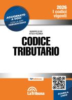 Codice tributario di Giuseppe Di Dio, Attilio Pezzinga edito da La Tribuna