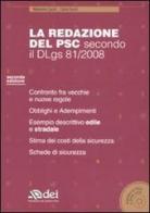 La redazione del PSC secondo il DLgs 81/2008. Con CD-ROM di Massimo Caroli, Carlo Caroli edito da DEI