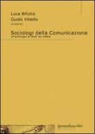 Sociologi della comunicazione. Un'antologia di studi sui media edito da Ipermedium Libri