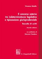 Il concorso esterno tra indeterminatezza legislativa e tipizzazione giurisprudenziale. Raccolta di scritti di Vincenzo Maiello edito da Giappichelli