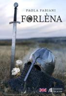 Forlèna di Paola Fabiani edito da Helicon