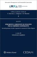 Strumenti e orizzonti di sviluppo per le imprese cooperative. Seconda giornata di studi cooperativi in memoria di Chiara Ragazzi di Vincenzo Marino edito da CEDAM