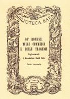 De' romanzi, delle commedie e delle tragedie vol.2 di G. Battista Giraldi Cinzio edito da Forni