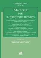 Manuale per il dirigente tecnico edito da Anicia (Roma)