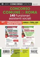 Comune di Roma 140 funzionari assistenti sociali. Kit di preparazione alla prova scritta. Manuali di teoria e quiz. Con software di simulazione edito da Edizioni Giuridiche Simone