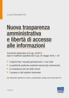 Nuova trasparenza amministrativa e libertà di accesso alle informazioni edito da Maggioli Editore