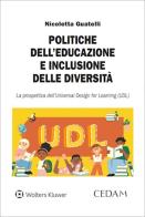 Politiche dell'educazione e inclusione delle diversità. La prospettiva dell'Universal Design for Learning (UDL) edito da CEDAM