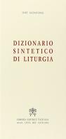 Dizionario sintetico di liturgia di José Aldazábal edito da Libreria Editrice Vaticana