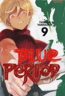 Blue period vol.9 di Tsubasa Yamaguchi edito da Edizioni BD