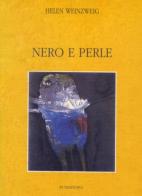 Nero e perle di Helen Weinzweig edito da Pungitopo