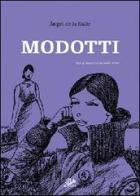 Modotti. Una protagonista del secolo breve vol.2 di Angel de La Calle edito da 001 Edizioni