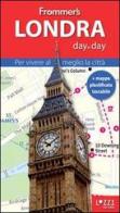Londra. Frommer's day by day. Per vivere al meglio la città. Con mappa plastificata di Joe Fullmann edito da Lozzi Editori