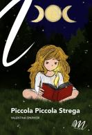Piccola piccola strega di Valentina Sparvieri edito da Masciulli Edizioni