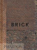 Brick edito da Phaidon