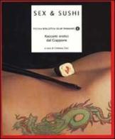 Sex & Sushi. Racconti erotici dal Giappone edito da Mondadori