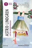 Lotta Combinaguai di Astrid Lindgren edito da Mondadori