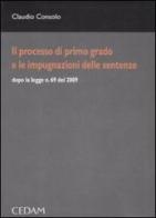 Spiegazioni di diritto processuale civile vol.3 di Claudio Consolo edito da CEDAM