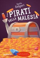I pirati della Malesia. Ediz. integrale di Emilio Salgari edito da Rusconi Libri