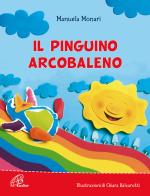 Il pinguino arcobaleno di Manuela Monari edito da Paoline Editoriale Libri