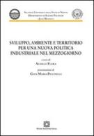Sviluppo, ambiente e territorio edito da Edizioni Scientifiche Italiane