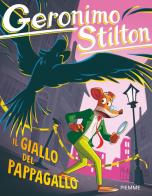 Il giallo del pappagallo di Geronimo Stilton edito da Piemme
