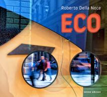 Eco di Roberto Della Noce edito da Iemme Edizioni