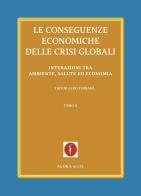 Le conseguenze economiche delle crisi globali vol.2 edito da Agorà & Co. (Lugano)