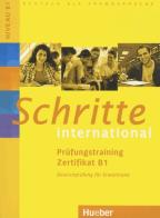 Schritte international. Deutsch als Fremdsprache. Prüfungstraining Zertifikat B1 edito da Hueber