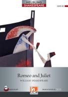 Romeo and Juliet. Level 5 (B1). Helbling Shakespeare series. Con e-zone. Con e-book. Con espansione online