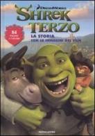 Shrek terzo. La storia con le immagini del film edito da Mondadori