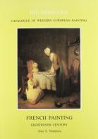French painting. Eighteenth century di Inna S. Nemilova edito da Giunti Editore