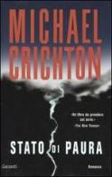 Stato di paura di Michael Crichton edito da Garzanti Libri