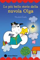 Le più belle storie della nuvola Olga. Stampatello maiuscolo. Ediz. a colori di Nicoletta Costa edito da Emme Edizioni