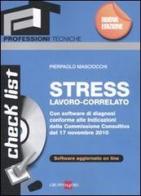 Stress lavoro-correlato. Con CD-ROM di Pierpaolo Masciocchi edito da Il Sole 24 Ore
