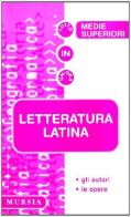 Letteratura latina di Rosetta Pieroni edito da Ugo Mursia Editore