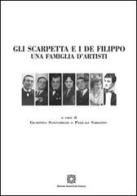 Gli Scarpetta e i De Filippo edito da Edizioni Scientifiche Italiane