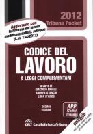 Codice del lavoro e leggi complementari edito da CELT Casa Editrice La Tribuna