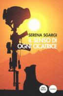 Il senso di ogni cicatrice di Serena Sgargi edito da Pacini Editore