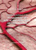 Endovascular techniques in the management of aortic and peripheral arterial disease di Carlo Setacci, Roberto Chiesa, Piergiorgio Cao edito da Minerva Medica