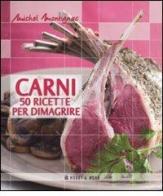 Carni. 50 ricette per dimagrire di Michel Montignac edito da Hobby & Work Publishing